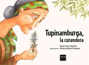Tupinamburga, la curandera
