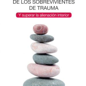 Cómo sanar la fragmentación interna de los sobrevivientes de trauma