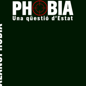 Catalanofòbia. Una Qüestió d'estat