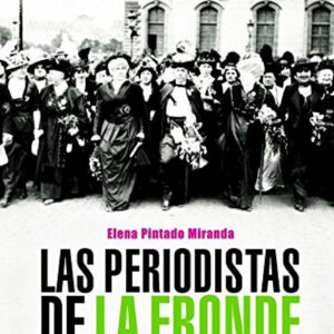 PERIODISTAS DE LA FRONDE