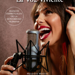 LA VOZ VIVIENTE. THE LIVING VOICE