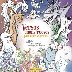 Versos monstruosos para niños valerosos