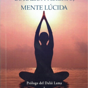 CORAZÓN ABIERTO, MENTE LÚCIDA