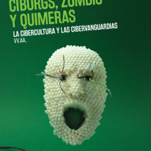 Cíborgs, zombis y quimeras