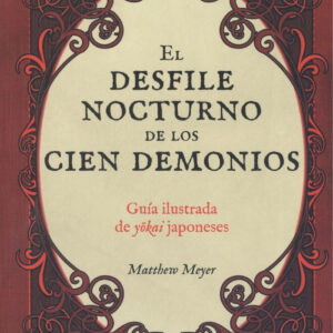 EL DESFILE ILUSTRADO DE LOS 100 DEMONIOS