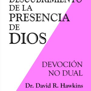 EL DESCUBRIMIENTO DE LA PRESENCIA DE DIOS