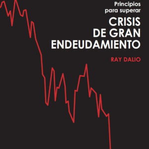 Principios para superar crisis de gran endeudamiento