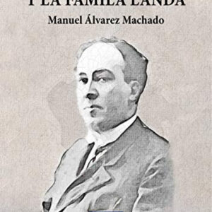 ANTONIO MACHADO Y LA FAMILIA LANDA
