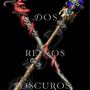 DOS REINOS OSCUROS