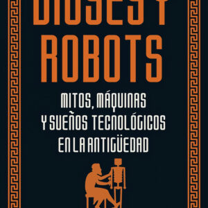Dioses y robots