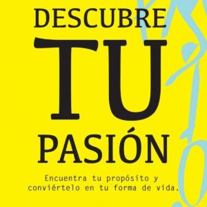 Descubre tu pasión