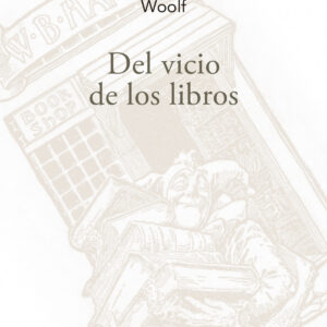 DEL VICIO DE LOS LIBROS