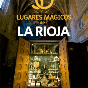 50 lugares mágicos de La Rioja