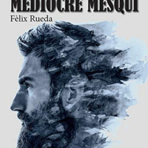 Memòries d'un mediocre mesqu¡