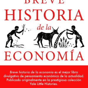 BREVE HISTORIA DE LA ECONOMÍA