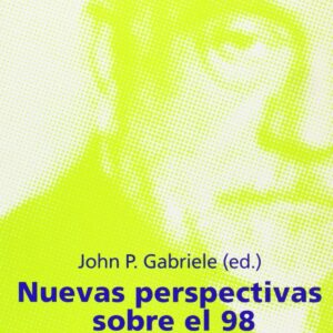 Nuevas perspectivas sobre el 98