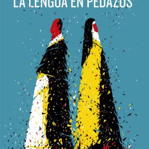 La lengua en pedazos