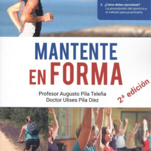 MANTENTE EN FORMA