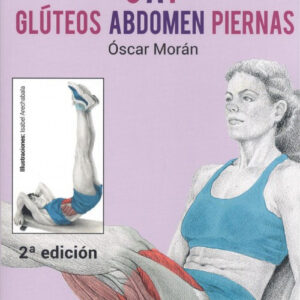 MANUAL DE ENTRENAMIENTO GAP: GLÚTEOS, ANDOMEN, PIERNAS