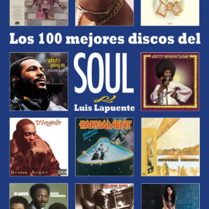 Los 100 mejores discos del soul