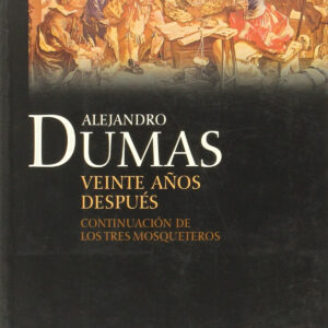 VEINTE AÑOS DESPUES