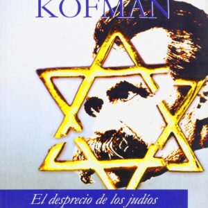 El desprecio de los judíos