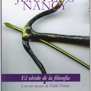 El olvido de la filosofía