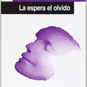 La espera el olvido