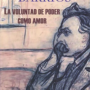 La voluntad de poder como amor