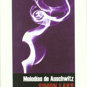 Melodías de Auschwitz