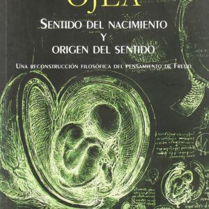 Sentido del nacimiento y origen del sentido