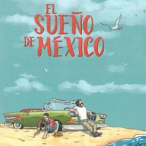 El Sueño de México