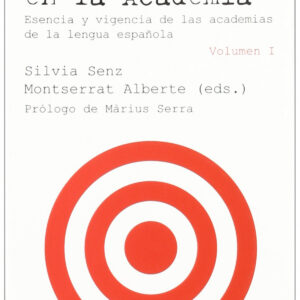 El dardo en la Academia - Dos volúmenes