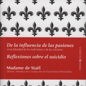 Reflexiones sobre el suicidio. De la influencia de las pasiones