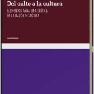 CULTO A LA CULTURA, DEL