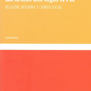 CRISIS DEL SIGLO XVII,LA