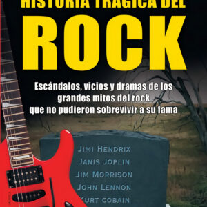 Historia trágica del rock
