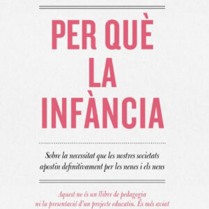 PER QUÉ LA INFANCIA