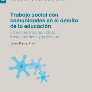 Trabajo social con comunidades en el ámbito de la educación