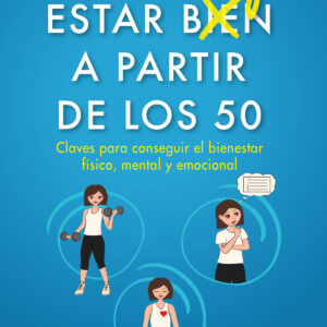 Estar mejor a partir de los 50