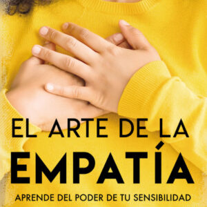 EL ARTE DE LA EMPATÍA