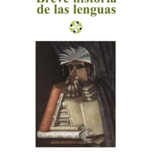 BREVE HISTORIA DE LAS LENGUAS