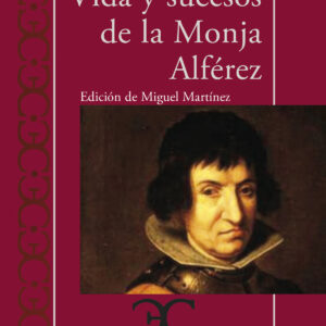 Vida y sucesos de la Monja Alférez