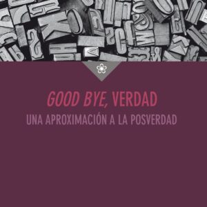 Good bye, verdad