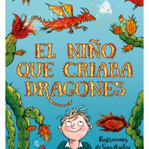 EL NIÑO QUE CRIABA DRAGONES