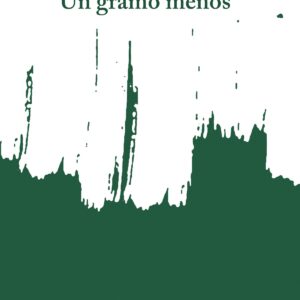 Un gramo menos