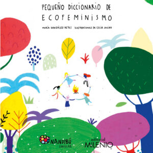 Pequeño diccionario de ecofeminismo