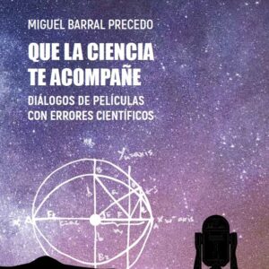 QUE LA CIENCIA TE ACOMPAÑE