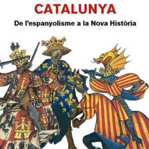 Pseudohistòria contra Catalunya