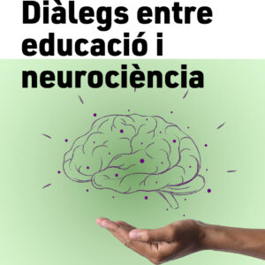 Diàlegs entre educació i neurociència